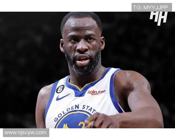 德雷蒙德格林:勇士队的防守核心与球队精神领袖 德雷蒙德格林:勇士队的防守核心与球队精神领袖