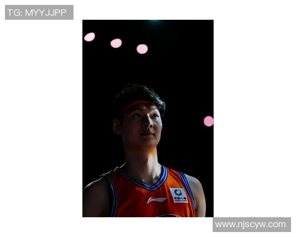 王哲林的篮球之路：从青涩少年到CBA明星的成长故事与奋斗历程